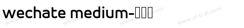 wechate medium字体转换